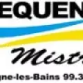 FREQUENCE MISTRAL DIGNE - FM 99.3